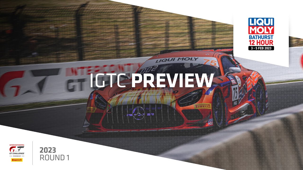 IGTC PREVIEW | Bathurst 12 Hour