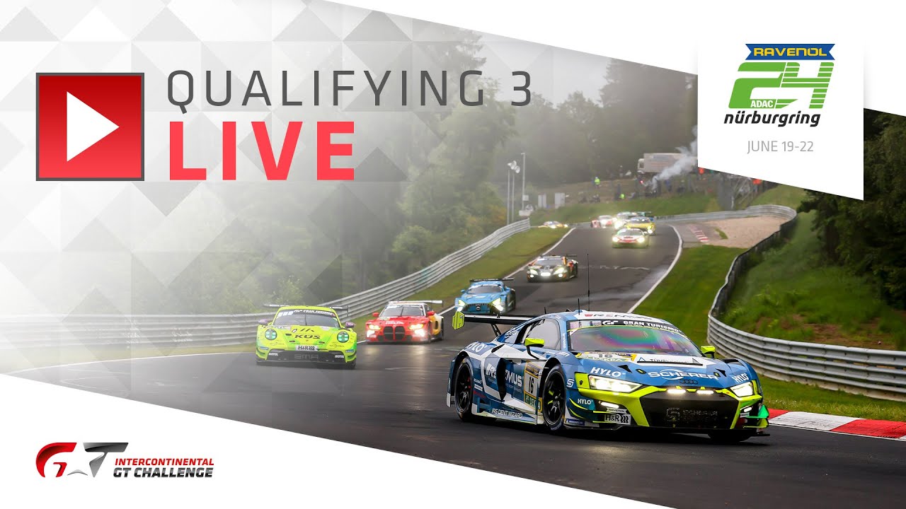 LIVE | Qualifying 3 | #24hNBR