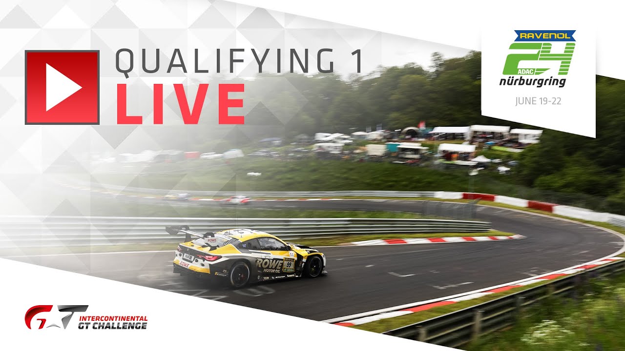 LIVE | Qualifying 1 | #24hNBR
