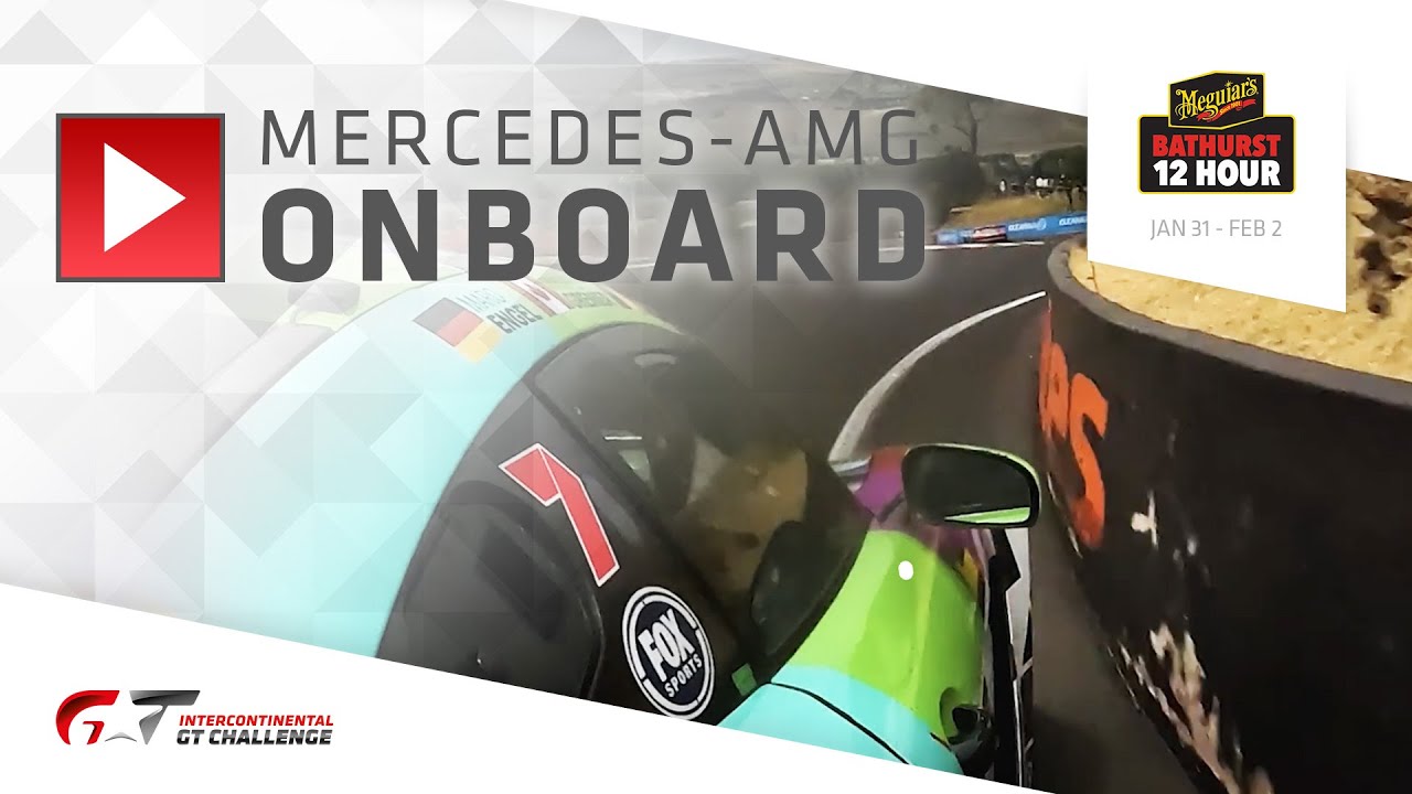 MERCEDES-AMG ONBOARD | Bathurst 12 Hour