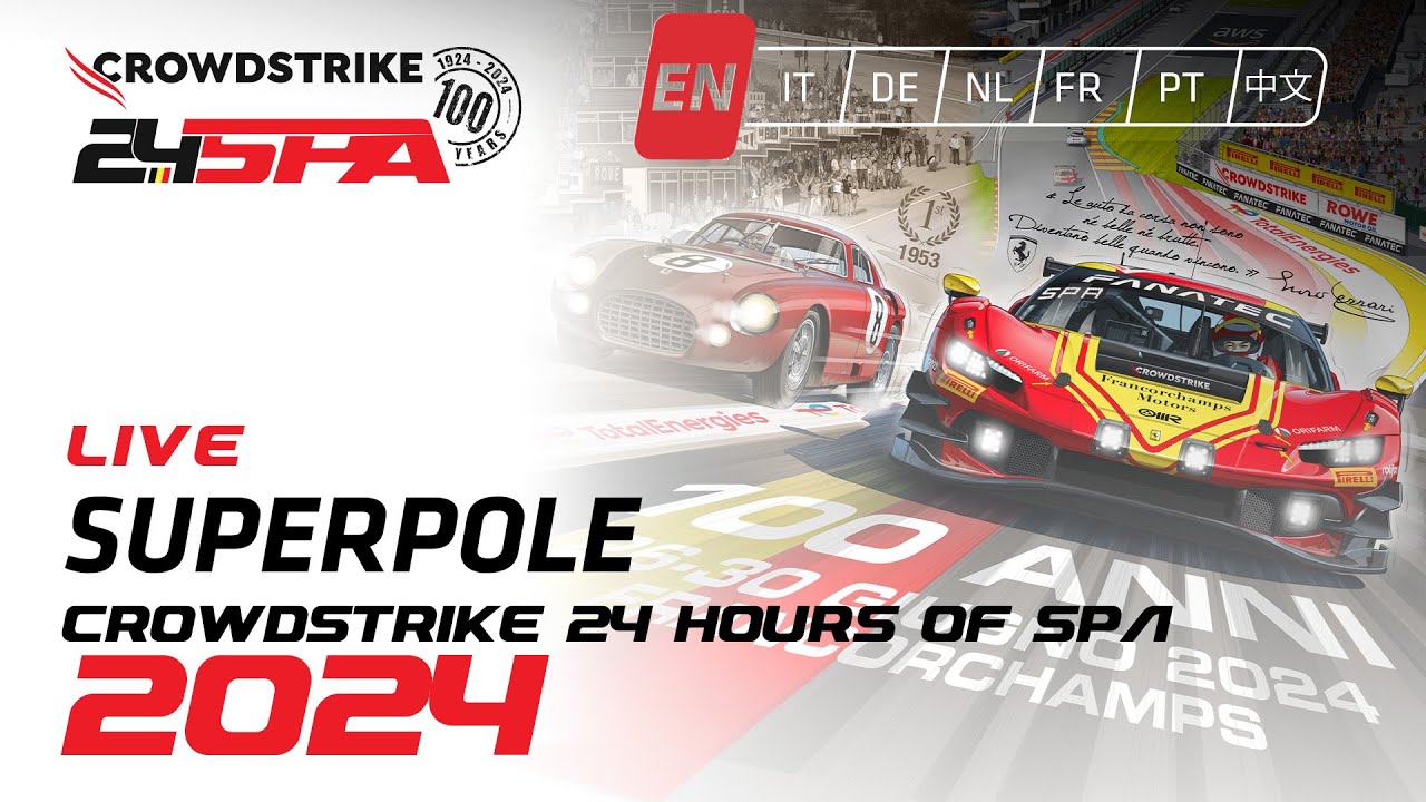 LIVE | Superpole | CrowdStrike 24 Hours of Spa