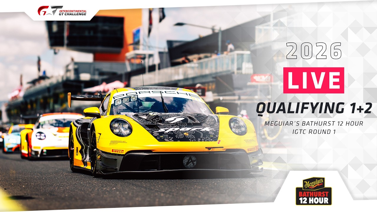 LIVE | Qualifying | Bathurst 12 Hour