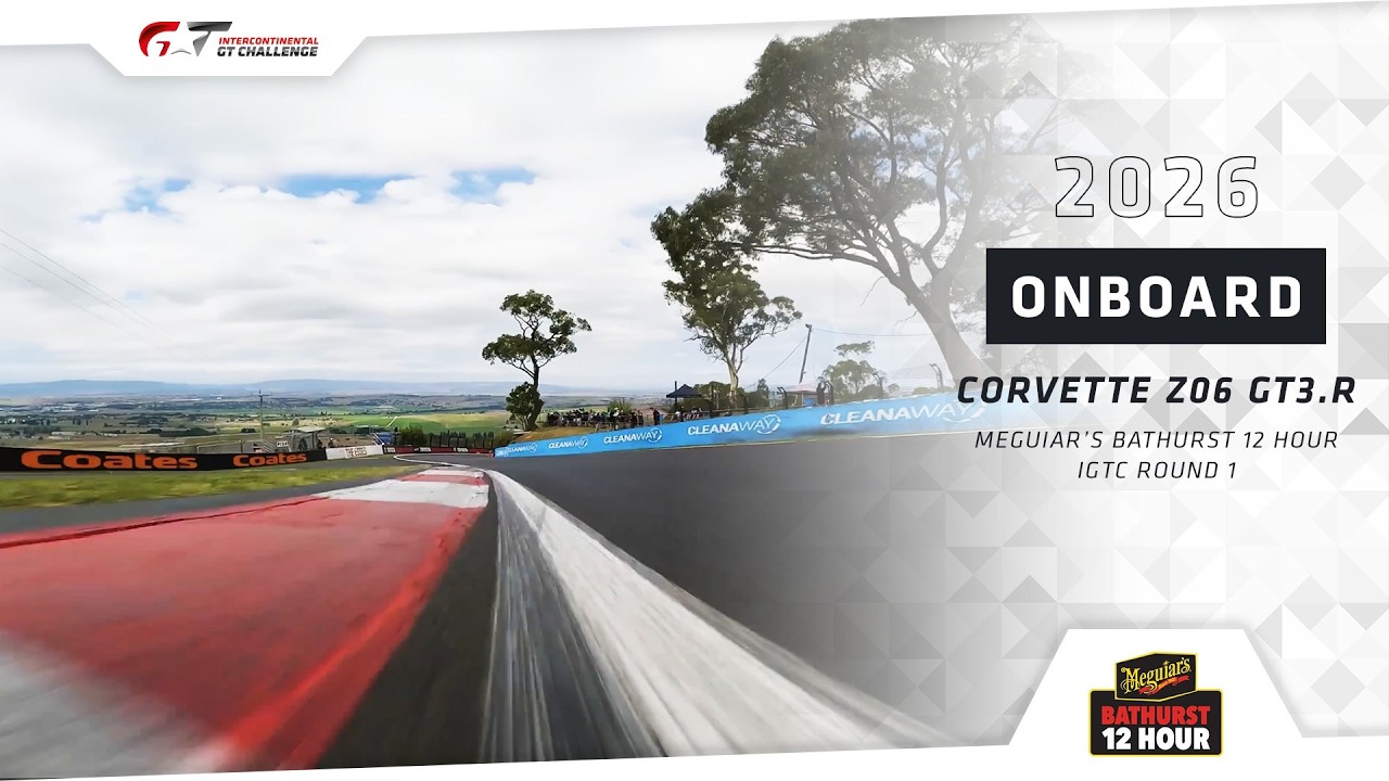 ONBOARD | Corvette Z06 GT3 R | Bathurst 12 Hour