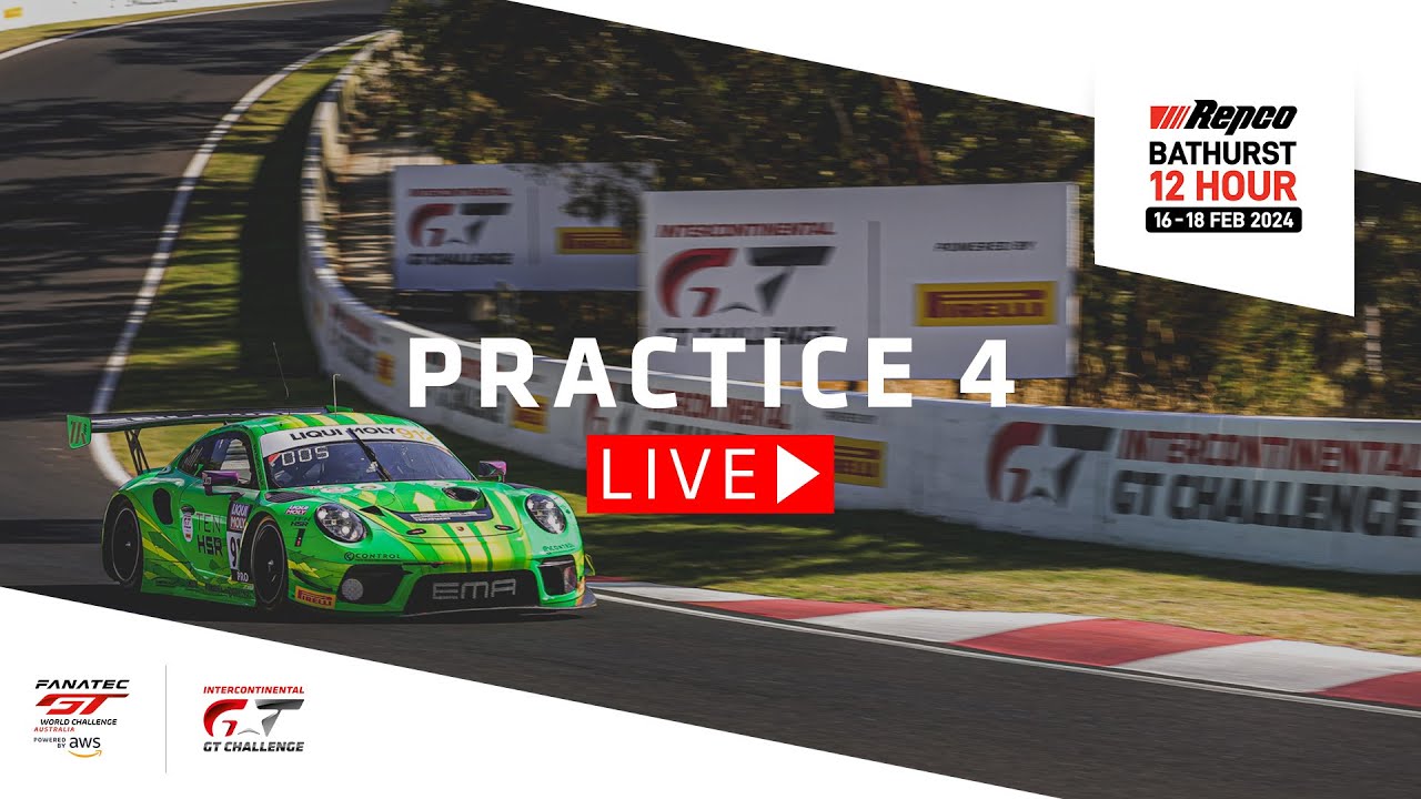 LIVE | Practice 4 | Repco Bathurst 12 Hour