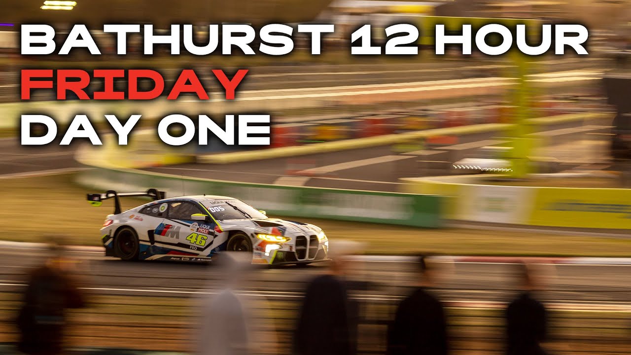 LIVE | Friday Practice Sessions | Bathurst 12 Hour